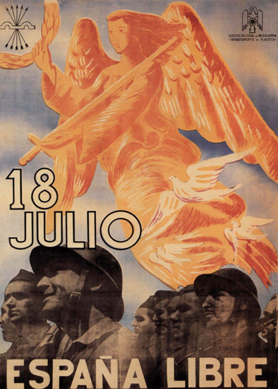 18 Julio Espana Libre Spain Espana | Vintage War Propaganda Posters 1891-1970