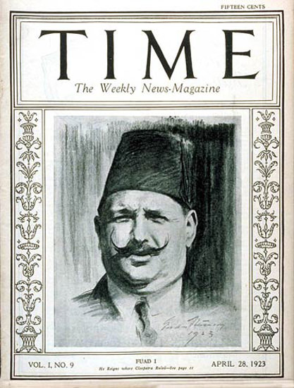 1923-04 King Fuad I Copyright Time Magazine | Time Magazine Covers 1923-1970