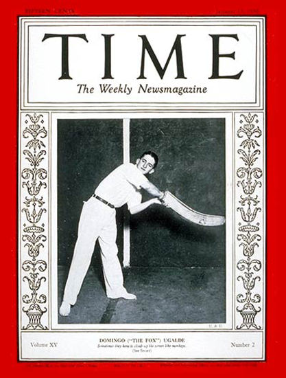 1930-01 Domingo Ugalde Copyright Time Magazine | Time Magazine Covers 1923-1970