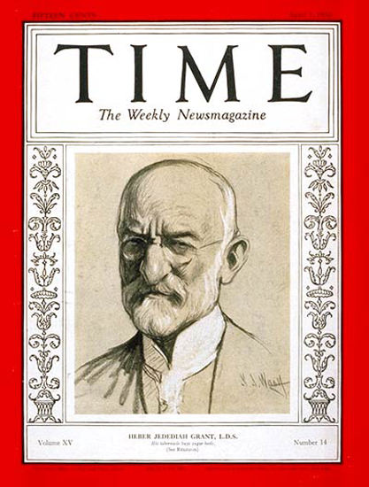 1930-04 Heber Jedediah Grant Copyright Time Magazine | Time Magazine Covers 1923-1970