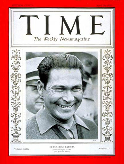 1937-04 Fulgencio Batista Copyright Time Magazine | Time Magazine Covers 1923-1970