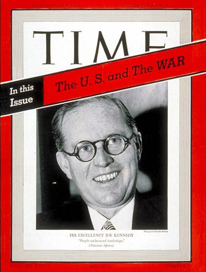 1939-09 Joseph P Kennedy Copyright Time Magazine | Time Magazine Covers 1923-1970