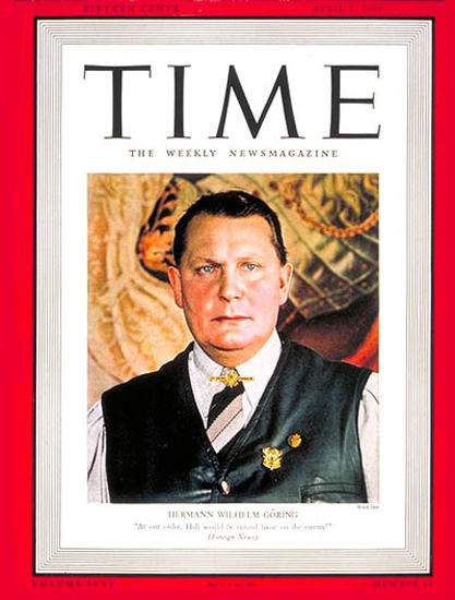 1940-04 Hermann Goering Copyright Time Magazine | Time Magazine Covers 1923-1970