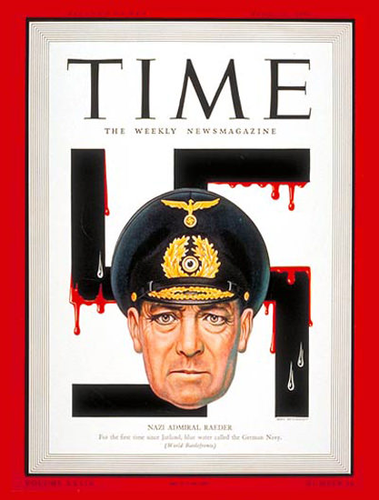 1942-04 Admiral Erich Raeder Copyright Time Magazine | Time Magazine Covers 1923-1970