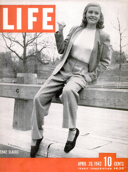 1942 Slacks 20 Apr 1942 Copyright Life Magazine | Life Magazine BW Photo Covers 1936-1970