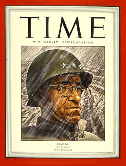 1944-12 Lt General Omar Bradley Copyright Time Magazine | Time Magazine Covers 1923-1970