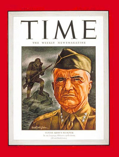 1945-04 Lt General Buckner Copyright Time Magazine | Time Magazine Covers 1923-1970