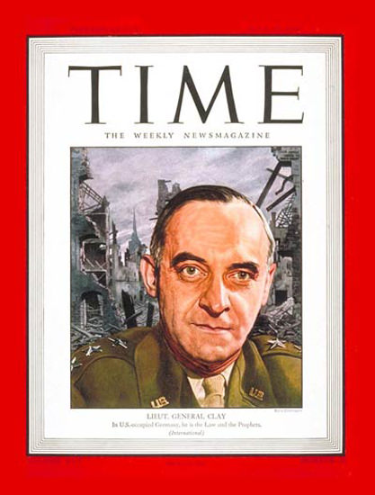 1945-06 Lt General Lucius Clay Copyright Time Magazine | Time Magazine Covers 1923-1970