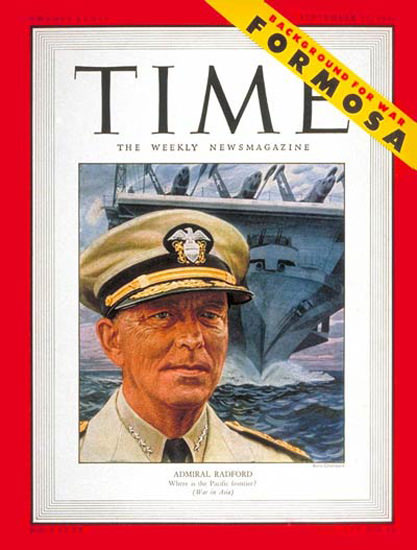 1950-09 Admiral Arthur Radford Copyright Time Magazine | Time Magazine Covers 1923-1970