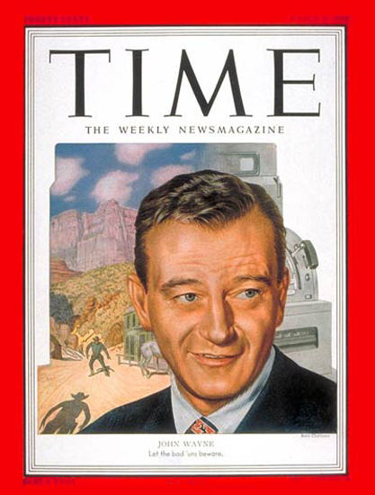 1952-03 John Wayne Copyright Time Magazine | Time Magazine Covers 1923-1970