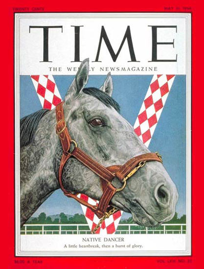 1954-05 Native Dancer May Copyright Time Magazine | Time Magazine Covers 1923-1970