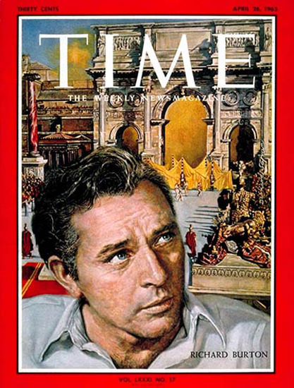 1963-04 Richard Burton Copyright Time Magazine | Time Magazine Covers 1923-1970