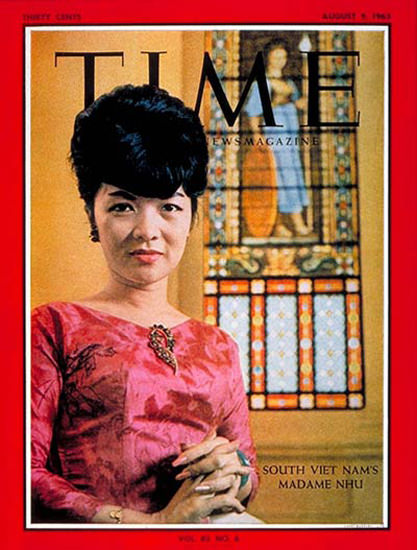 1963-08 Mme Ngo Dinh Nhu Copyright Time Magazine | Time Magazine Covers 1923-1970