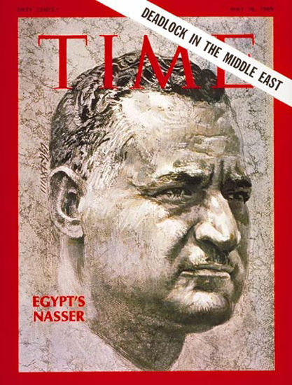 1969-05 Gamal Abdel Nasser Copyright Time Magazine | Time Magazine Covers 1923-1970