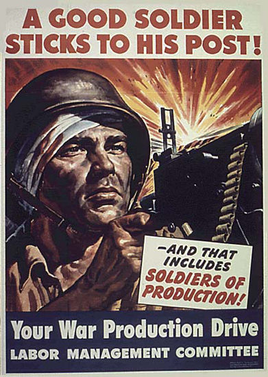 A Good Soldier Sticks To His Post Production | Vintage War Propaganda Posters 1891-1970