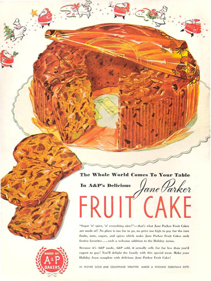 AP Food Stores Fruit Cake 1939 | Vintage Ad and Cover Art 1891-1970