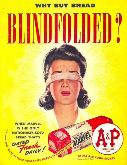 AP Food Stores Marvel Bread Blindfolded 1943 | Vintage Ad and Cover Art 1891-1970