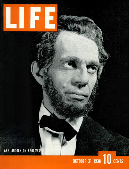 Abe Lincoln on Broadway 31 Oct 1938 Copyright Life Magazine | Life Magazine BW Photo Covers 1936-1970