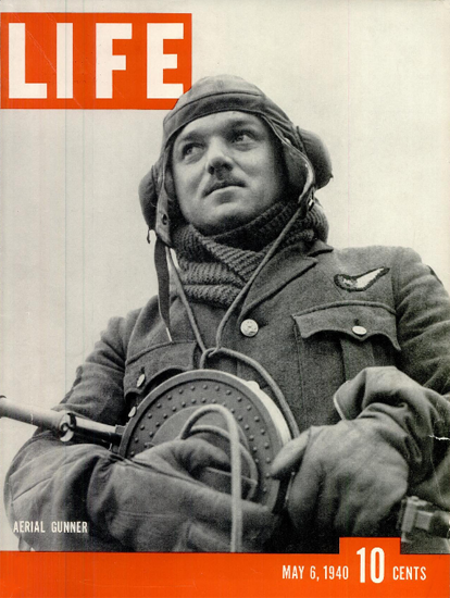 Aerial Gunner 6 May 1940 Copyright Life Magazine | Life Magazine BW Photo Covers 1936-1970