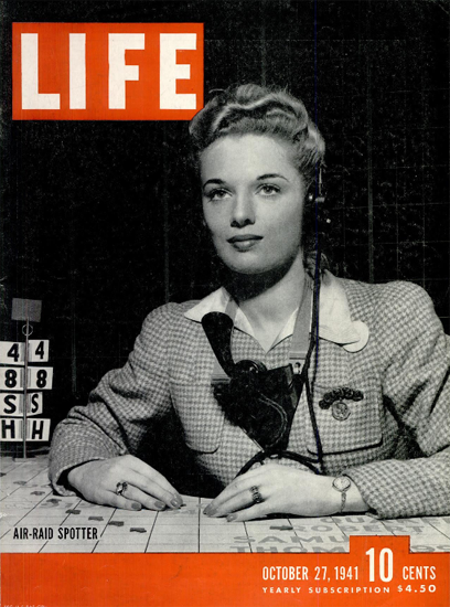 Air Raid Spotter 27 Oct 1941 Copyright Life Magazine | Life Magazine BW Photo Covers 1936-1970