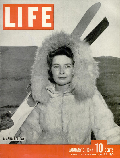 Alaska Holiday 3 Jan 1944 Copyright Life Magazine | Life Magazine BW Photo Covers 1936-1970