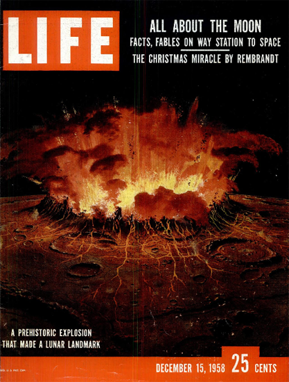 All about the Moon Science 15 Dec 1958 Copyright Life Magazine | Life Magazine Color Photo Covers 1937-1970