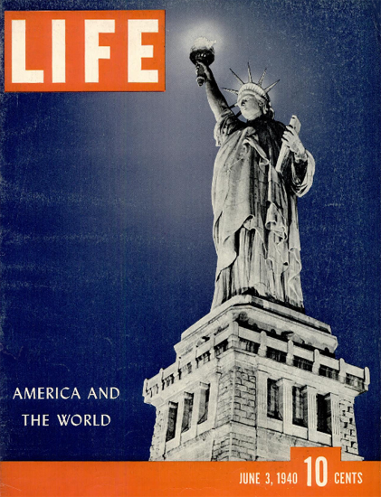 America and the World 3 Jun 1940 Copyright Life Magazine | Life Magazine Color Photo Covers 1937-1970