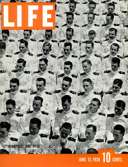 Annapolis June Week 12 Jun 1939 Copyright Life Magazine | Life Magazine BW Photo Covers 1936-1970