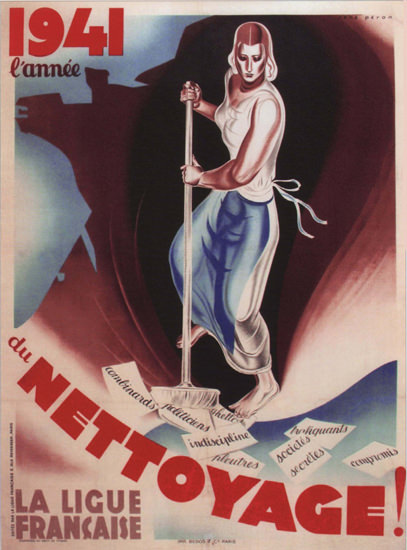 Annee Du Nattoyage La Ligue Francaise 1941 | Vintage War Propaganda Posters 1891-1970