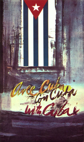 Aree Cuba Con Cuba With Cuba | Vintage War Propaganda Posters 1891-1970