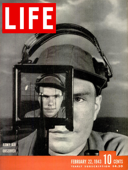 Army Air Observer 22 Feb 1943 Copyright Life Magazine | Life Magazine BW Photo Covers 1936-1970