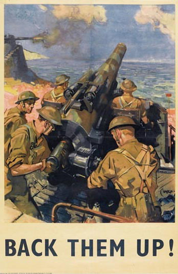 Back Them Up Artillery 1941 | Vintage War Propaganda Posters 1891-1970