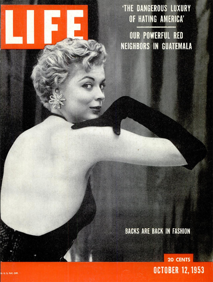 Backs are back in Fashion 12 Oct 1953 Copyright Life Magazine | Life Magazine Color Photo Covers 1937-1970