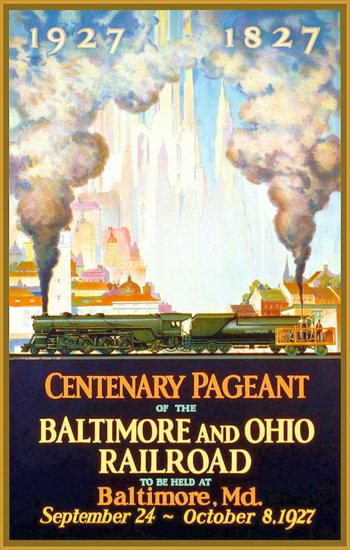 Baltimore And Ohio Railroad 1927 Centenary | Vintage Travel Posters 1891-1970