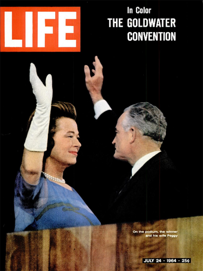 Barry M Goldwater for President 24 Jul 1964 Copyright Life Magazine | Life Magazine Color Photo Covers 1937-1970