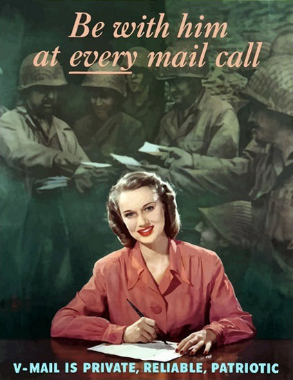 Be With Him At Every Mail Call V-Mail | Vintage War Propaganda Posters 1891-1970