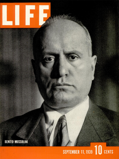 Benito Mussolini 11 Sep 1939 Copyright Life Magazine | Life Magazine BW Photo Covers 1936-1970