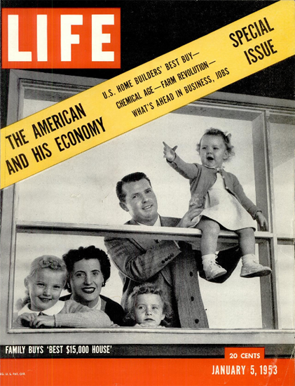 Best 15000 Dollar House 5 Jan 1953 Copyright Life Magazine | Life Magazine BW Photo Covers 1936-1970