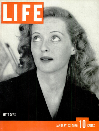 Bette Davis 23 Jan 1939 Copyright Life Magazine | Life Magazine BW Photo Covers 1936-1970