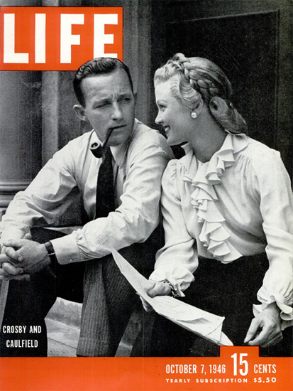 Bing Crosby and Joan Caulfield 7 Oct 1946 Copyright Life Magazine | Life Magazine BW Photo Covers 1936-1970