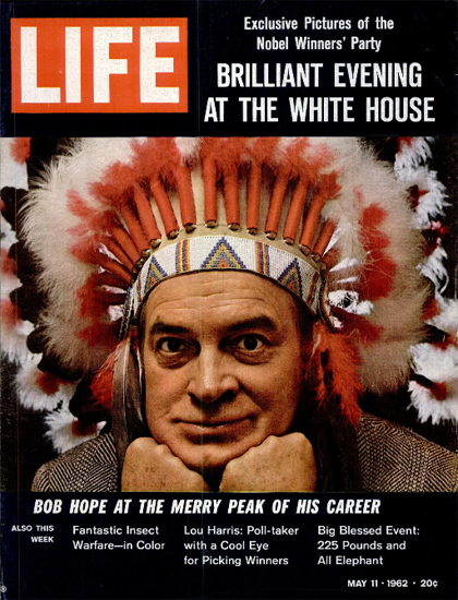 Bob Hope as Indian Chief 11 May 1962 Copyright Life Magazine | Life Magazine Color Photo Covers 1937-1970