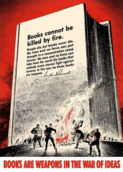 Books Cannot Be Killed By Fire Books Weapons | Vintage War Propaganda Posters 1891-1970