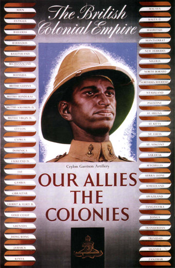 British Colonial Empire Our Allies The Colonies | Vintage War Propaganda Posters 1891-1970