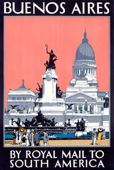 Buenos Aires By Royal Mail To South America | Vintage Travel Posters 1891-1970