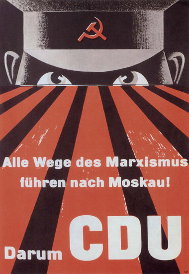 CDU Alle Wege Nach Moskau Against Marxism | Vintage War Propaganda Posters 1891-1970