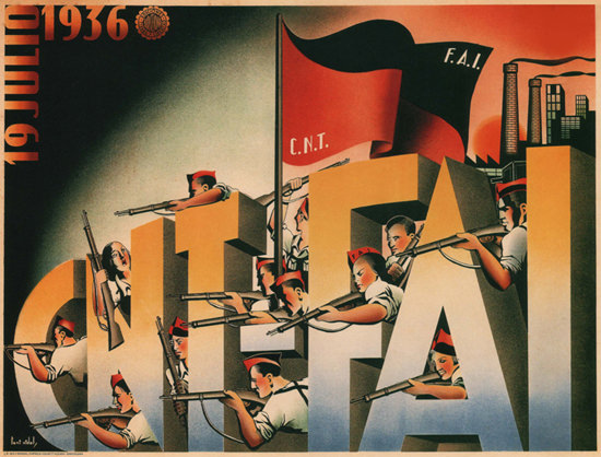 CNT FAI 19 Julio 1936 Spain Espana | Vintage War Propaganda Posters 1891-1970