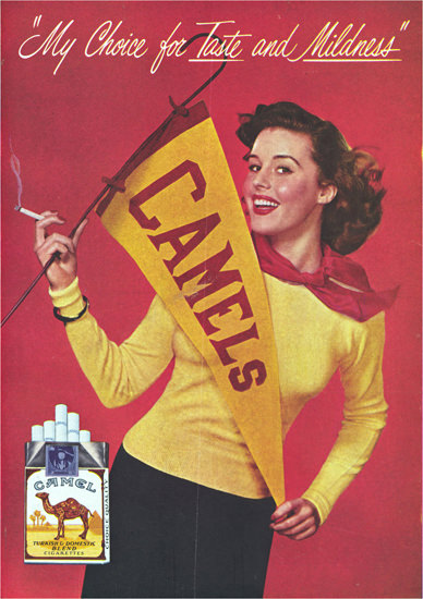 Camels Girl My Coice Cigarettes | Sex Appeal Vintage Ads and Covers 1891-1970