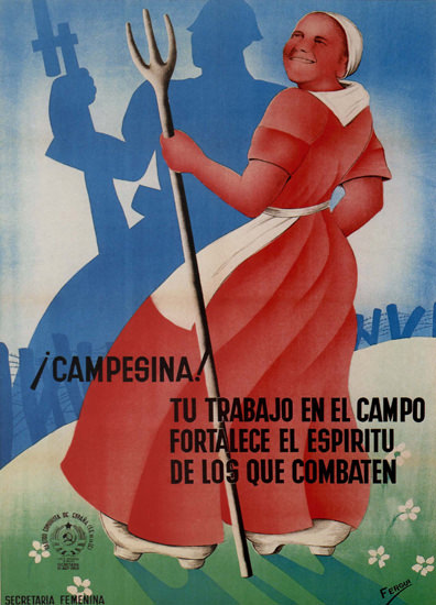 Campesina Tu Trabajo En El Campo Spain Espana | Vintage War Propaganda Posters 1891-1970