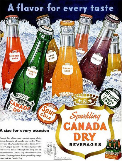 Canada Dry Beverages A Flavor For Every Taste | Vintage Ad and Cover Art 1891-1970