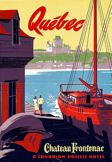 Canadian Pacific Chateau Frontenac Hotel 1947 | Vintage Travel Posters 1891-1970